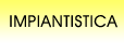 impiantistica