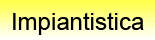 impiantistica